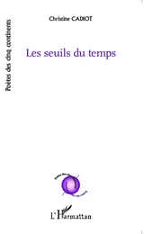 Les seuils du temps