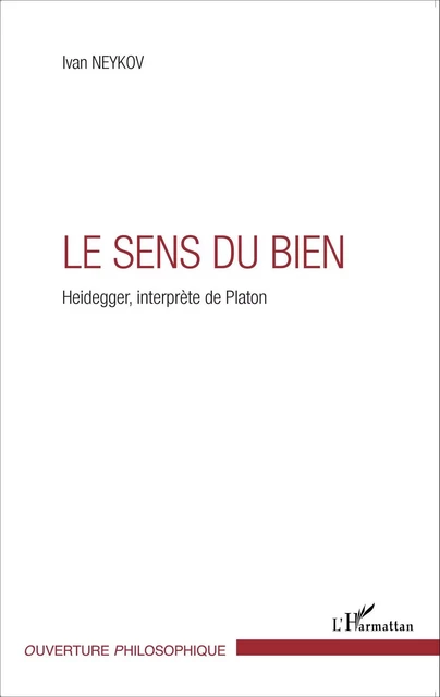 Le sens du Bien - Ivan Neykov - Editions L'Harmattan