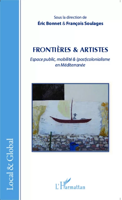 Frontières & artistes - François Soulages, Eric Bonnet - Editions L'Harmattan