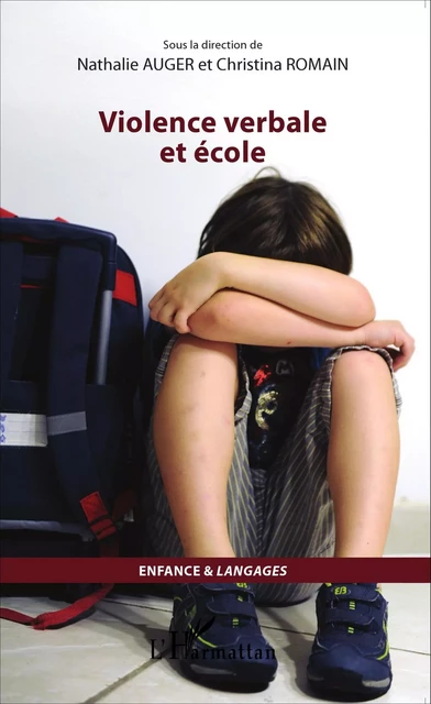 Violence verbale et école - Christina Romain, Nathalie Auger - Editions L'Harmattan