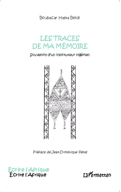 Les traces de ma mémoire - Boubacar Hama Beïdi - Editions L'Harmattan