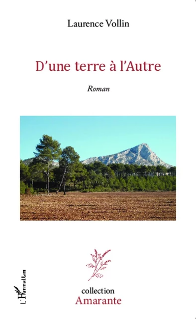 D'une terre à l'autre - Laurence Vollin - Editions L'Harmattan