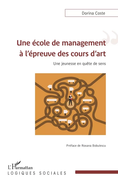 Une école de management à l'épreuve des cours d'art - Dorina Coste - Editions L'Harmattan