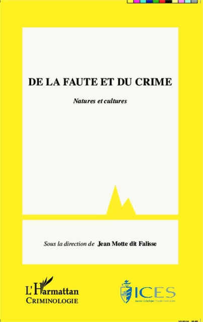 De la faute et du crime - Jean dit Falisse Motte - Editions L'Harmattan