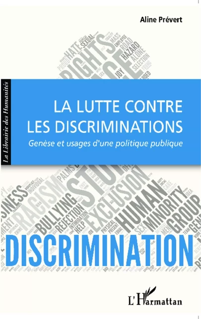 La lutte contre les discriminations - Aline Prévert - Editions L'Harmattan