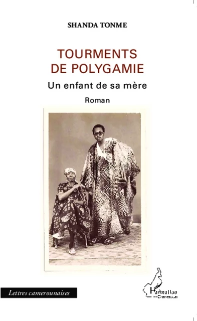 Tourments de polygamie - Jean-Claude Shanda Tonme - Editions L'Harmattan