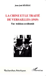 La Chine et le traité de versailles (1919)