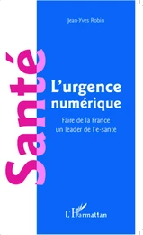 Santé l'urgence numérique