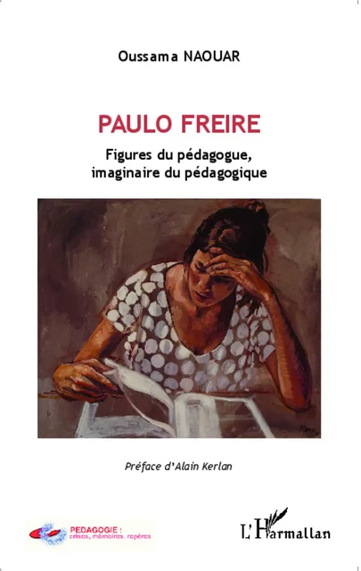 Paulo Freire - Oussama Naouar - Editions L'Harmattan