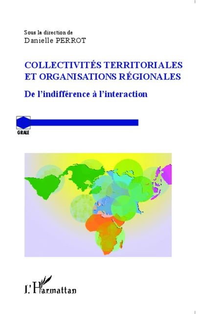 Collectivités territoriales et organisations régionales - Danielle Perrot - Editions L'Harmattan