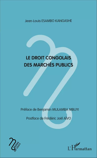 Le droit congolais des marchés publics - Jean-Louis Esambo Kangashe - Editions L'Harmattan