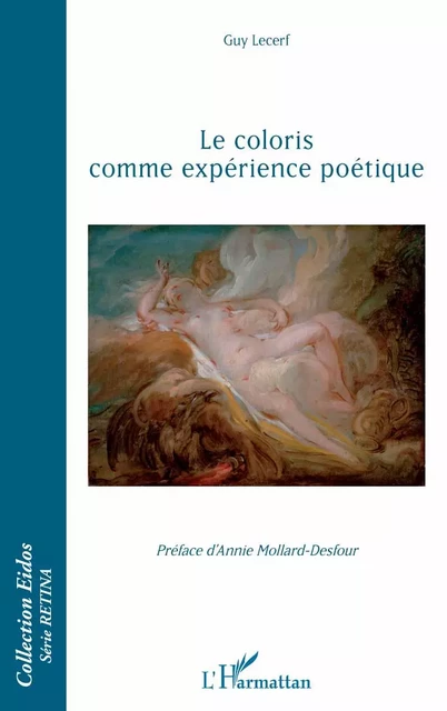 Le coloris comme expérience poétique - Guy Lecerf - Editions L'Harmattan