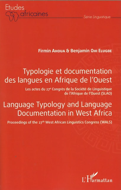 Typologie et documentation  des langues en Afrique de l'Ouest - Firmin Ahoua, Benjamin Ohi Elugbe - Editions L'Harmattan