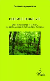 L'espace d'une vie