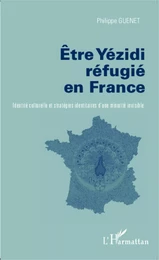 Etre Yezidi réfugié en France