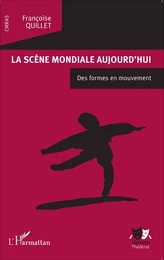 La scène mondiale aujourd'hui