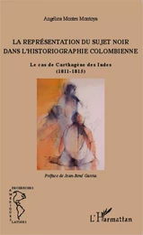 La Représentation du sujet noir dans l'historiographie colombienne