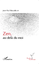 Zen, au-delà du moi