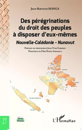 Des pérégrinations du droit des peuples à disposer d'eux-mêmes