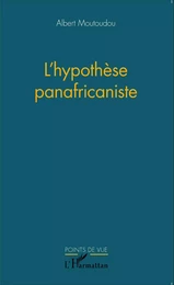 L'hypothèse panafricaniste