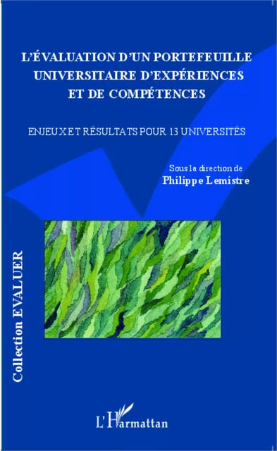 L'Évaluation d'un portefeuille universitaire d'expériences et de compétences - Philippe Lemistre - Editions L'Harmattan