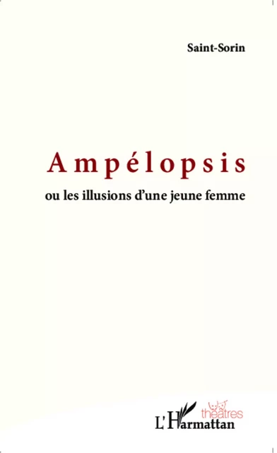 Ampélopsis - Saint Sorin - Editions L'Harmattan