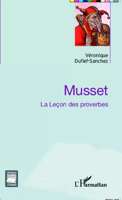 Musset - Véronique Dufief-Sanchez - Editions L'Harmattan