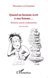 Quand un homme écrit à une femme...