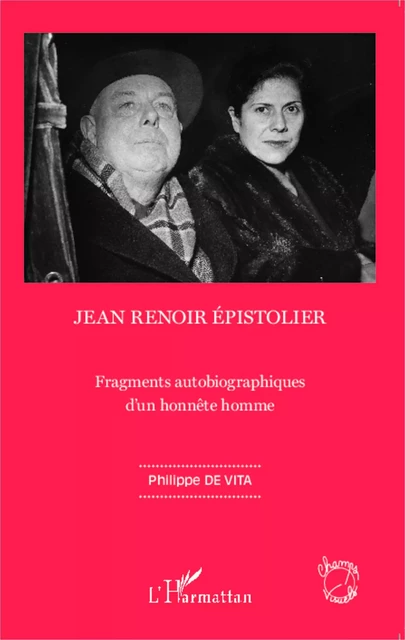 Jean Renoir épistolier - Philippe De Vita - Editions L'Harmattan