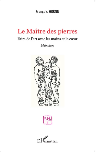 Le Maître des pierres - François Hornn - Editions L'Harmattan