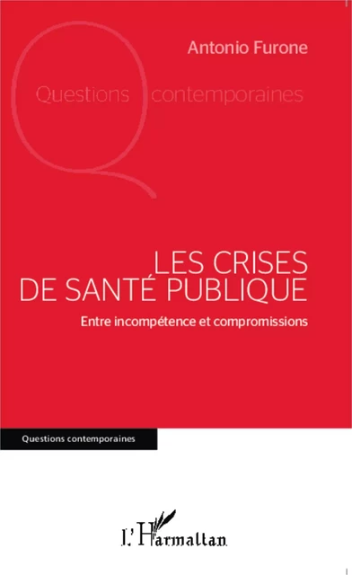 Les crises de santé publique - Antonio Furone - Editions L'Harmattan