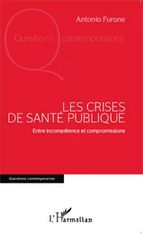 Les crises de santé publique