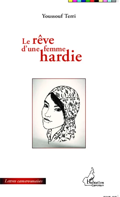 Le rêve d'une femme hardie -  - Editions L'Harmattan