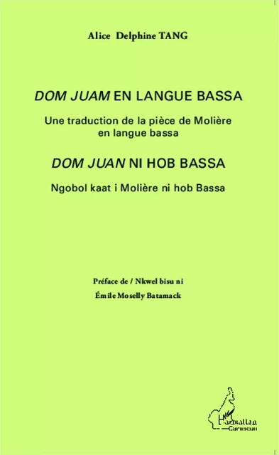 <em>Dom Juan</em> en langue bassa - Alice Delphine Tang - Editions L'Harmattan