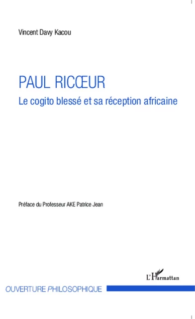 Paul Ricoeur - Vincent Davy Kacou - Editions L'Harmattan