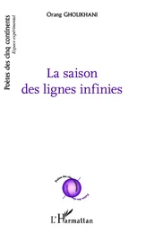 La saison des lignes infinies