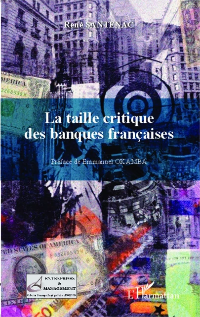 La taille critique des banques françaises - René Santenac - Editions L'Harmattan