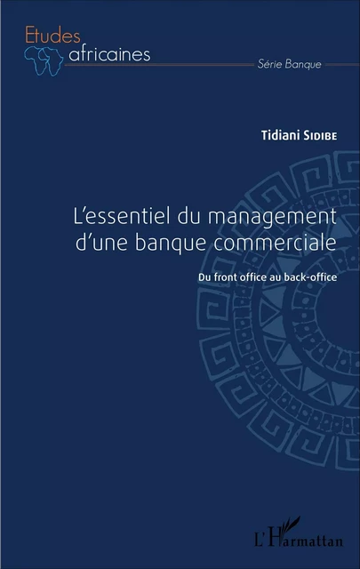 L'essentiel du management d'une banque commerciale - Tidiani Sidibe - Editions L'Harmattan