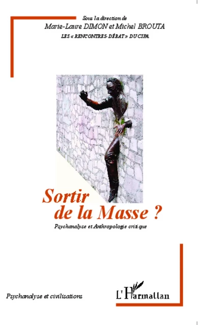 Sortir de la Massse ? - Marie-Laure Dimon - Editions L'Harmattan