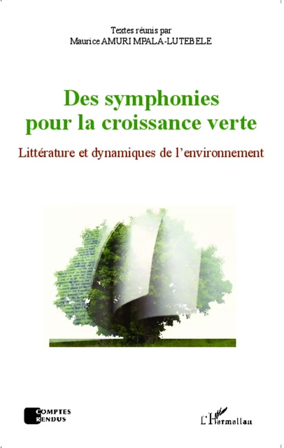 Des symphonies pour la croissance verte - Maurice Amuri Mpala-Lutebele - Editions L'Harmattan