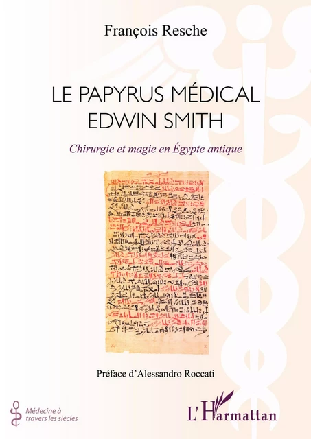 Papyrus médical Edwin Smith - François Resche - Editions L'Harmattan