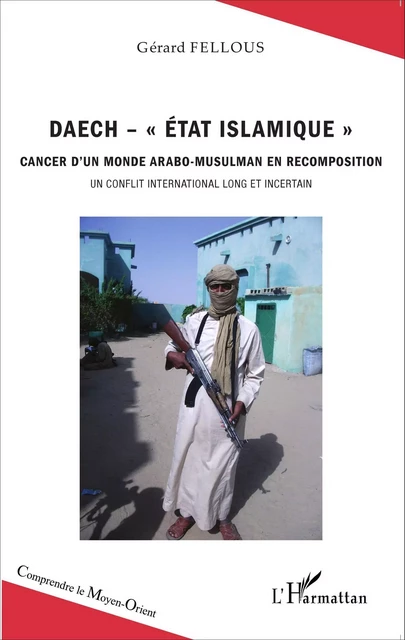 Daech - "Etat islamique" - Gérard Fellous - Editions L'Harmattan