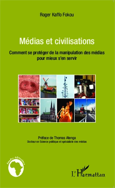 Médias et civilisations - Roger Kaffo Fokou - Editions L'Harmattan