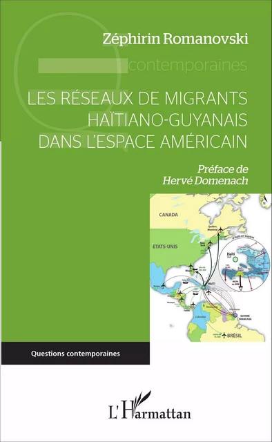 Les réseaux de migrants haïtiano-guyanais dans l'espace américain - Zéphirin Romanovski - Editions L'Harmattan