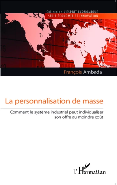 La personnalisation de masse - François Ambada - Editions L'Harmattan