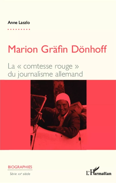 Marion Gräfin Dönhoff - Anne Laszlo - Editions L'Harmattan