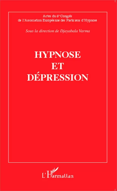 Hypnose et dépression -  Association européenne des praticiens de l'hypnose - Editions L'Harmattan