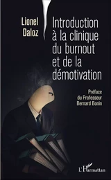 Introduction à la clinique du burnout et de la démotivation