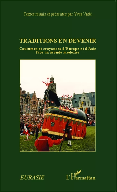 Traditions en devenir - Yves Vadé - Editions L'Harmattan