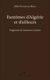 Fantômes d'Algérie et d'ailleurs